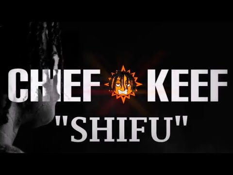 shifu chief keef download